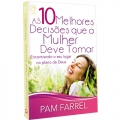 As 10 Melhores Decisões que os Pais devem Tomar